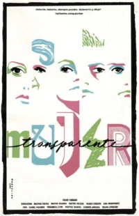 Mujer transparente - Análisis discursivo Mujer transparente (1990)