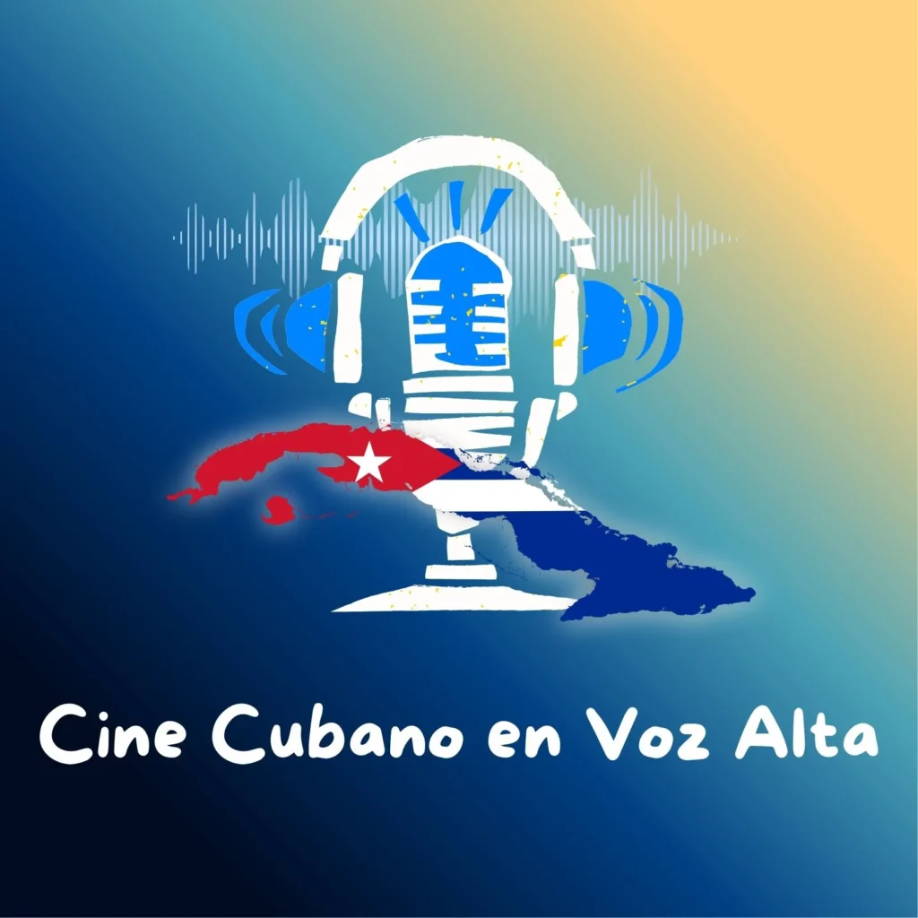 Logo podcast Cine cubano en voz alta