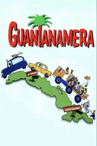 Guantanamera - Análisis discursivo Cartel de la película cubana Guantanamera de Tomás Gutiérrez Alea y Juan Carlos Tabío.