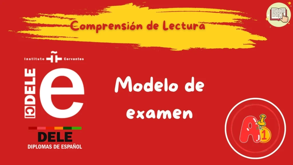 Modelo de examen A1 - Comprensión de lectura