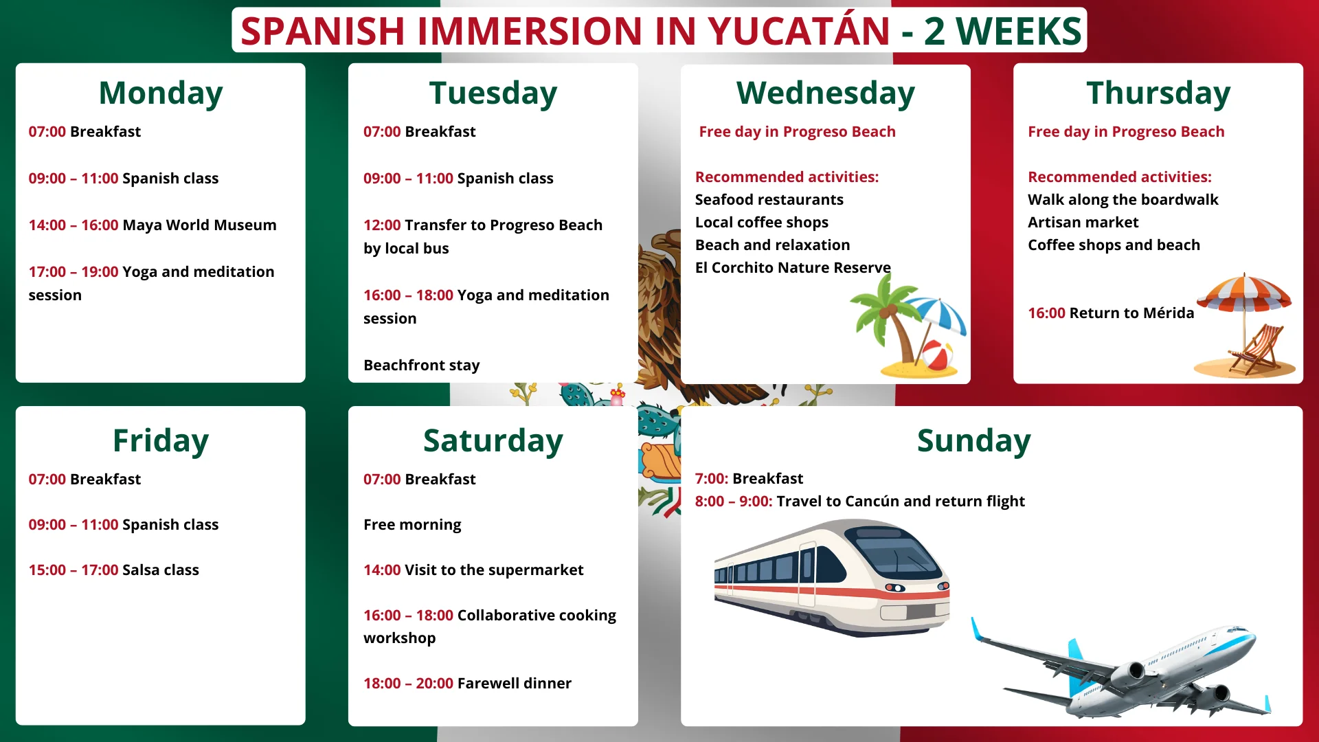 Week 2 of a Spanish immersion program in Yucatán, Mexico, including Spanish classes, Progreso Beach stay, cultural activities, yoga, salsa lessons and farewell dinner.